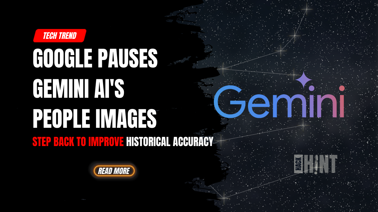 Google pauses Gemini AI's people image generation to address accuracy concerns.