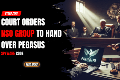 Court Orders NSO Group to Hand Over Pegasus Spyware Code