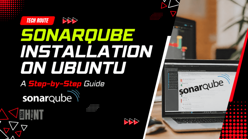 Install SonarQube on Ubuntu - Beginner-Friendly Guide to Code Quality