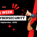 This Week in Cybersecurity